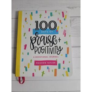 100 Days Praise & Positivity by Maghon Taylor  Craft Journaling Creativity